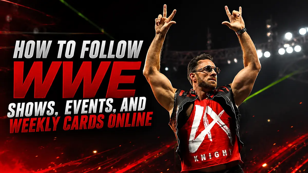 How to Follow WWE Shows